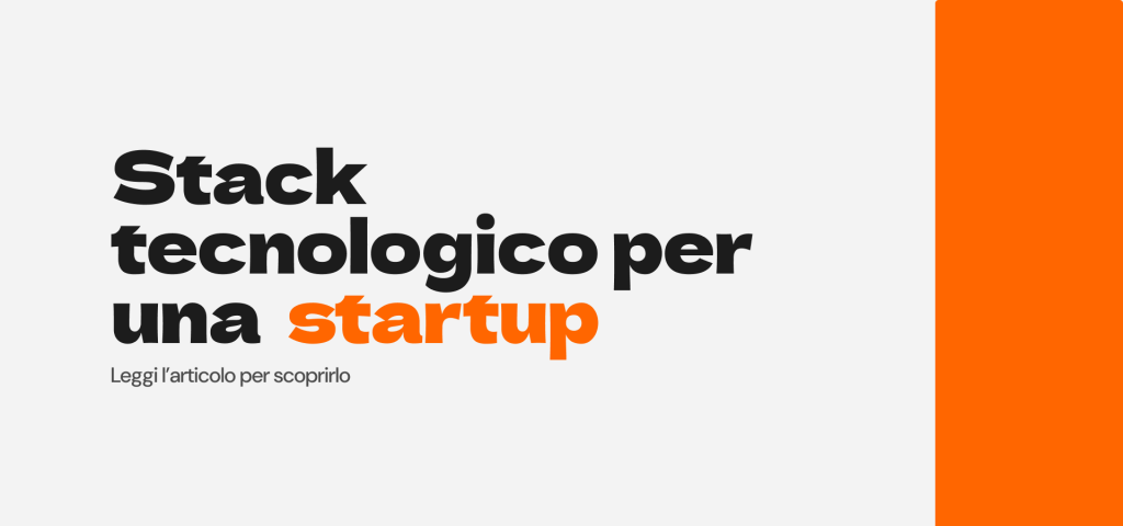 Stack tecnologico per startup